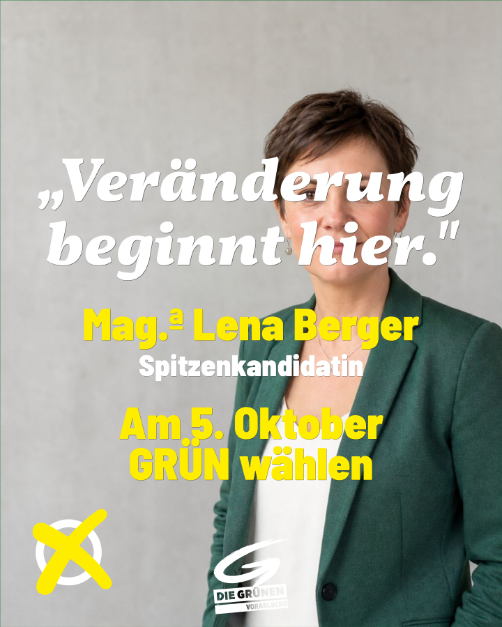 Beispiel-Sharepic Feed-Post Wahlaufruf einer Kandidatin mit Logo, Porträt-Hintergrund, Zitat in Serifenschrift, Namens-Attribution Mag.ª Lena Berger, Spitzenkandidatin, gelbem Wahlkreuz und Aufruf Am 5. Oktober GRÜN wählen